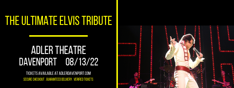 The Ultimate Elvis Tribute at Adler Theatre