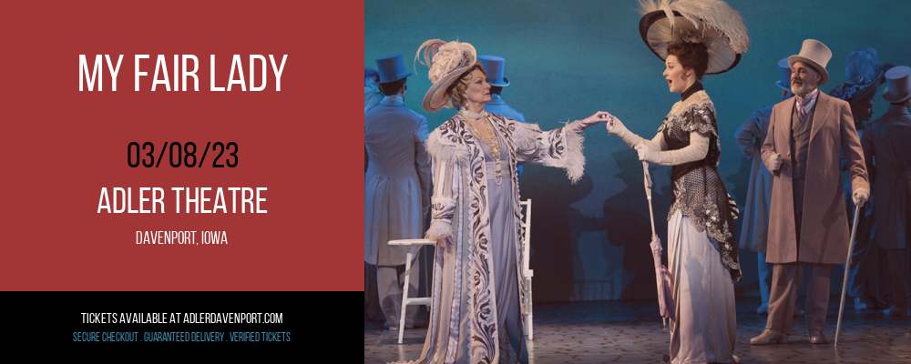 My Fair Lady at Adler Theatre tickets My Fair Lady at Adler Theatre