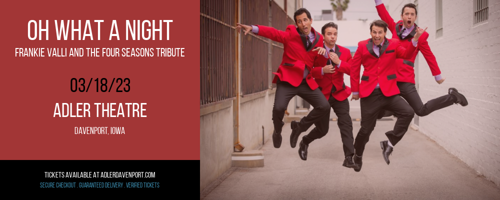 Oh What A Night - Frankie Valli and The Four Seasons Tribute at Adler Theatre