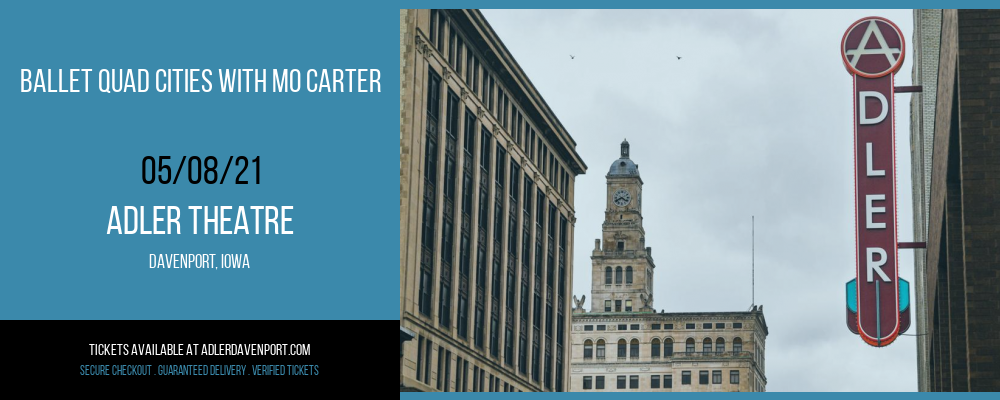 Ballet Quad Cities with Mo Carter at Adler Theatre tickets Ballet Quad Cities with Mo Carter at Adler Theatre
