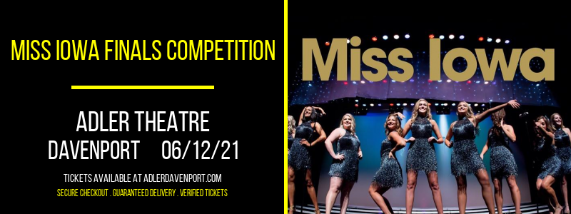 Miss Iowa Finals Competition at Adler Theatre tickets Miss Iowa Finals Competition at Adler Theatre