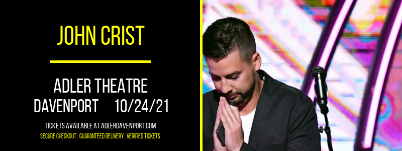 John Crist [CANCELLED] at Adler Theatre