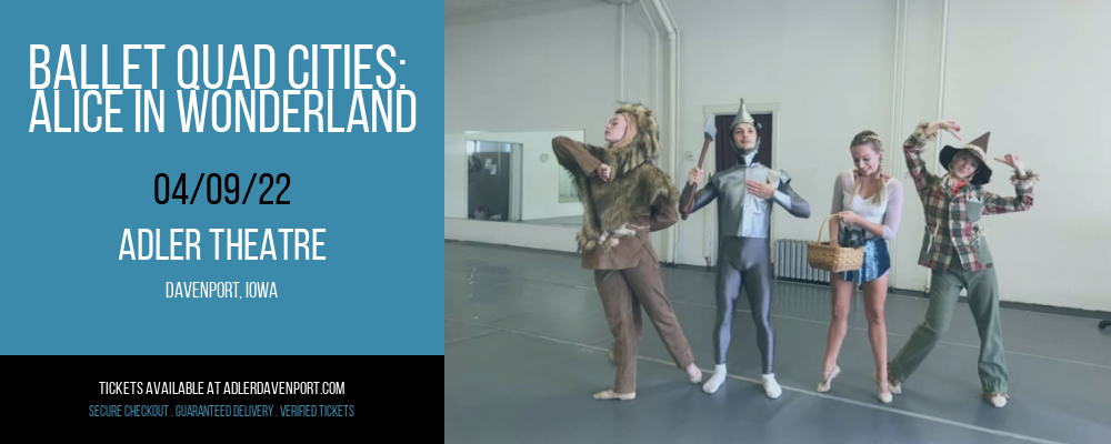 Ballet Quad Cities: Alice In Wonderland at Adler Theatre