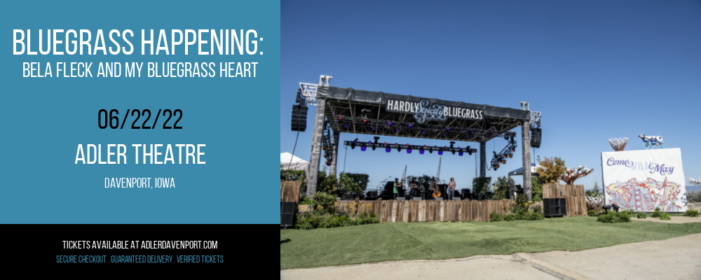 Bluegrass Happening: Bela Fleck and My Bluegrass Heart at Adler Theatre tickets Bluegrass Happening: Bela Fleck and My Bluegrass Heart at Adler Theatre