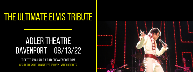 The Ultimate Elvis Tribute at Adler Theatre tickets The Ultimate Elvis Tribute at Adler Theatre