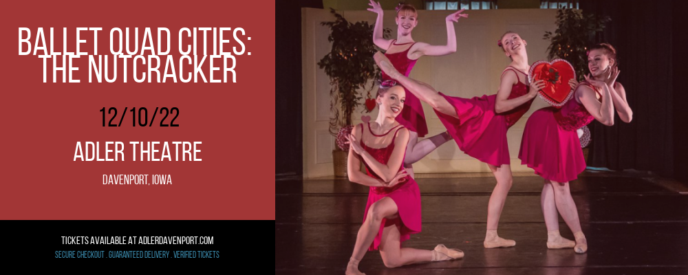 Ballet Quad Cities: The Nutcracker at Adler Theatre