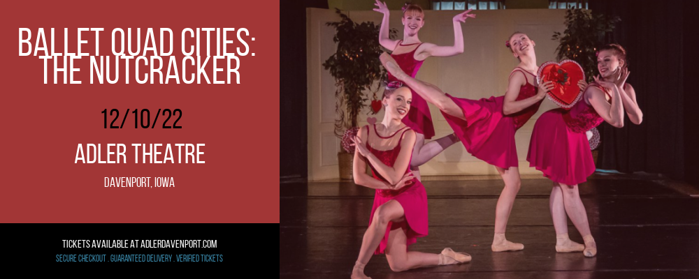 Ballet Quad Cities: The Nutcracker at Adler Theatre tickets Ballet Quad Cities: The Nutcracker at Adler Theatre
