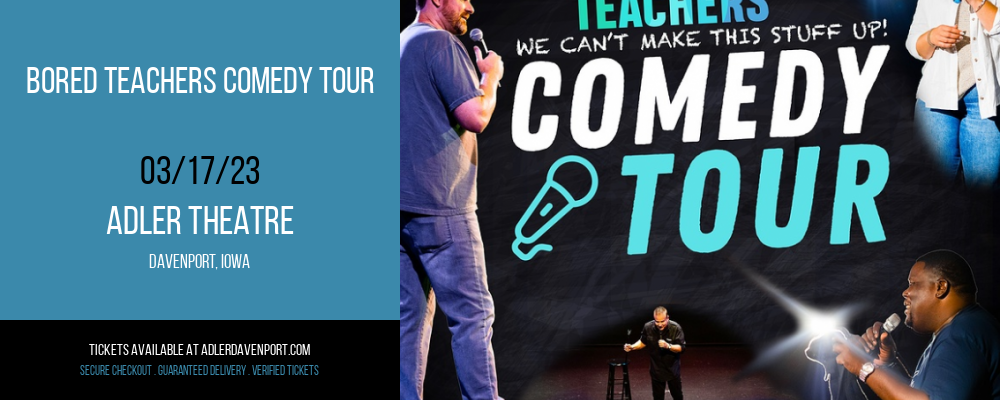 Bored Teachers Comedy Tour at Adler Theatre tickets Bored Teachers Comedy Tour at Adler Theatre