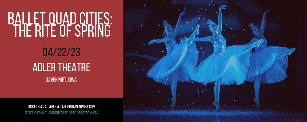 Ballet Quad Cities: The Rite of Spring at Adler Theatre tickets Ballet Quad Cities: The Rite of Spring at Adler Theatre