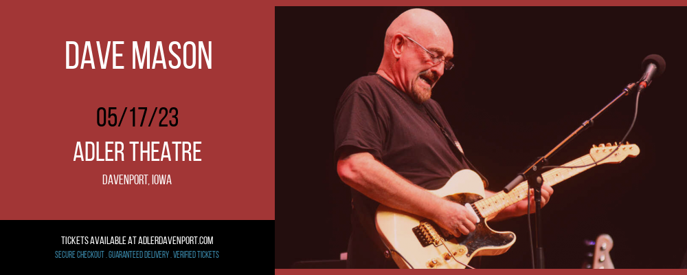 Dave Mason at Adler Theatre tickets Dave Mason at Adler Theatre