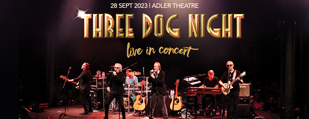 Three Dog Night at Adler Theatre