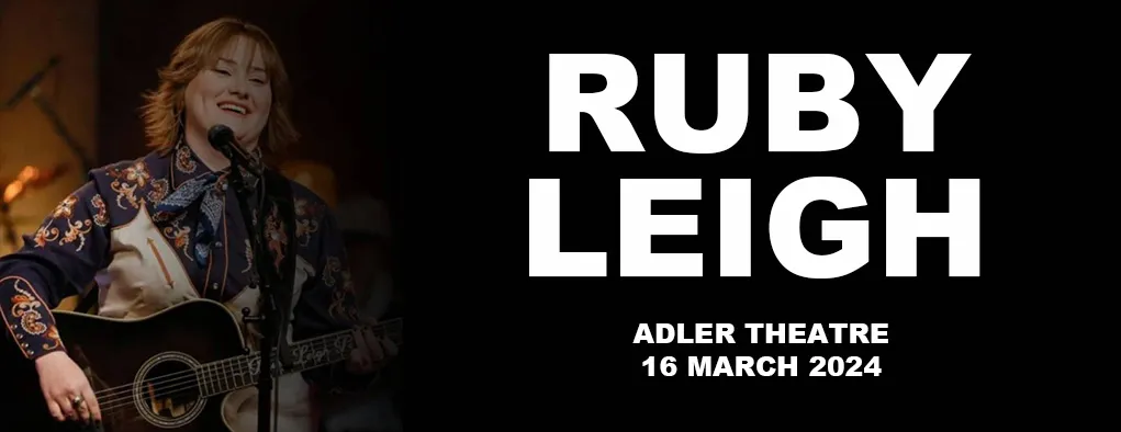 Ruby Leigh at Adler Theatre